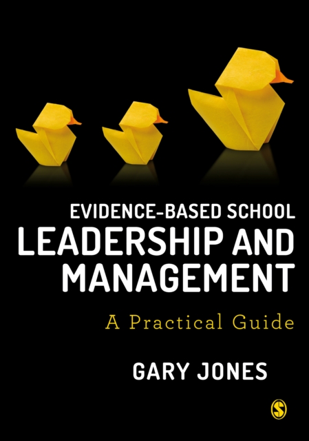 Evidence-based School Leadership and Management : A practical guide, PDF eBook