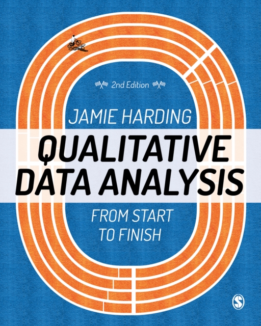 Qualitative Data Analysis : From Start to Finish, PDF eBook