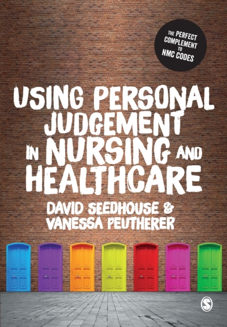 Using Personal Judgement in Nursing and Healthcare, Paperback / softback Book