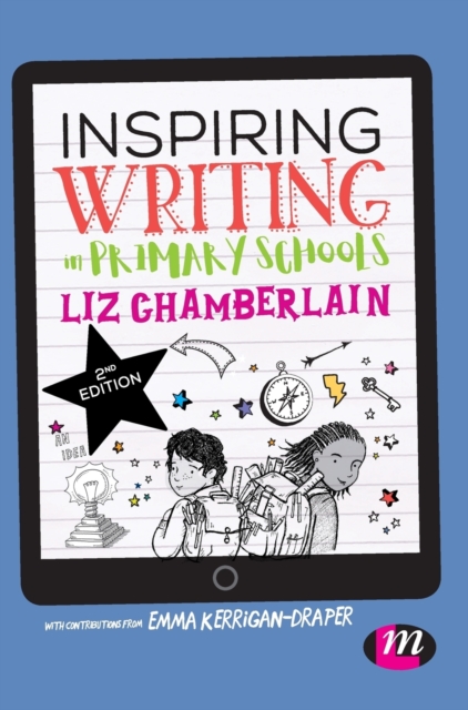 Inspiring Writing in Primary Schools, Hardback Book