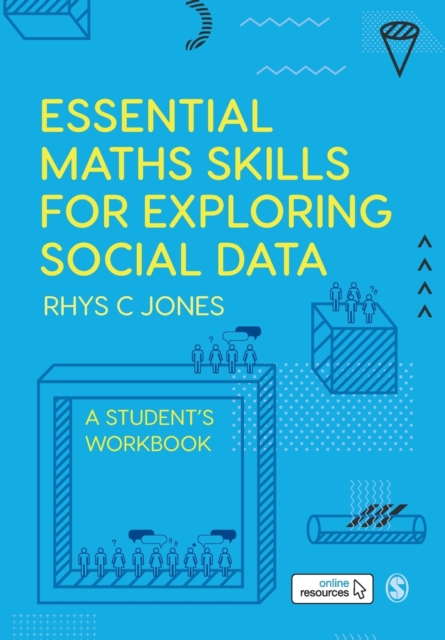 Essential Maths Skills for Exploring Social Data : A Student's Workbook, Paperback / softback Book