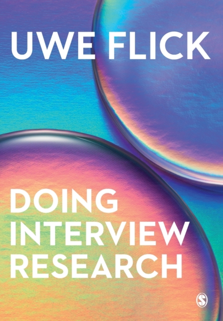 Doing Interview Research : The Essential How To Guide, Paperback / softback Book