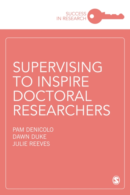 Supervising to Inspire Doctoral Researchers, Paperback / softback Book