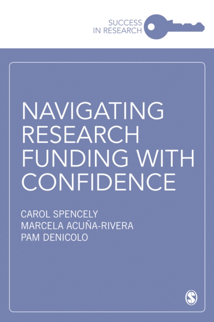 Navigating Research Funding with Confidence, Hardback Book