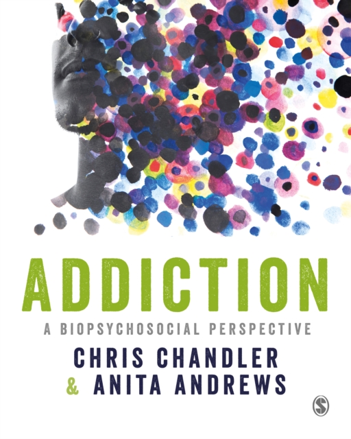 Addiction : A biopsychosocial perspective, EPUB eBook