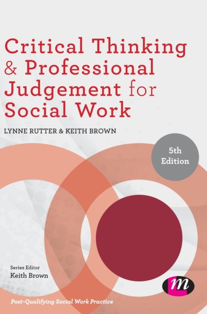 Critical Thinking and Professional Judgement for Social Work, Hardback Book