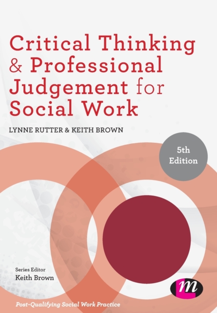 Critical Thinking and Professional Judgement for Social Work, Paperback / softback Book