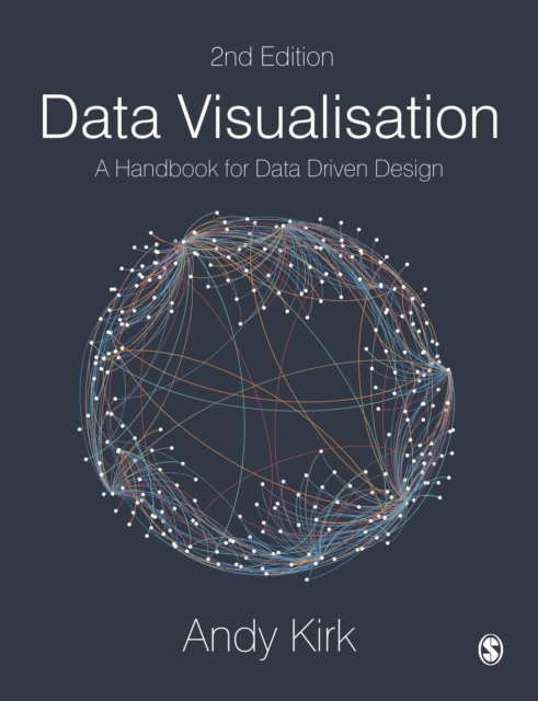Data Visualisation : A Handbook for Data Driven Design, Hardback Book