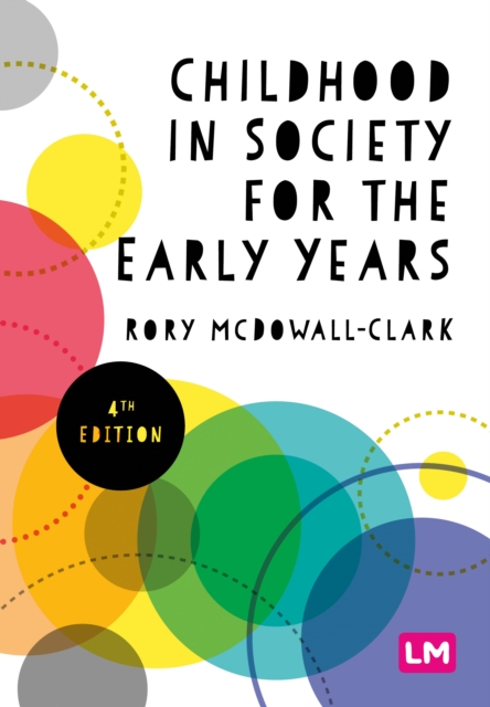 Childhood in Society for the Early Years, Hardback Book