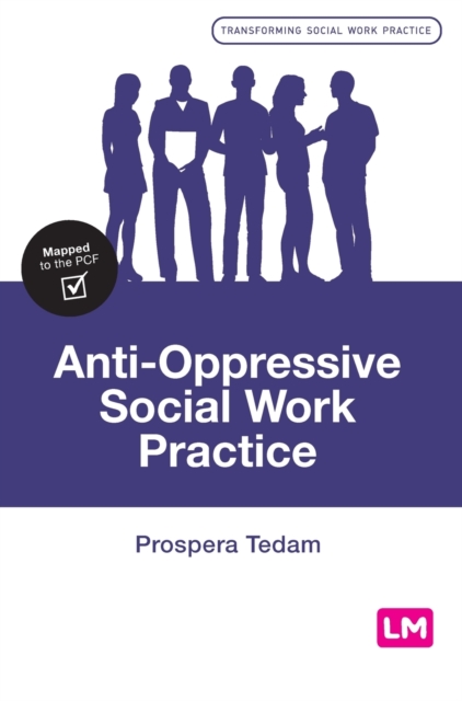 Anti-Oppressive Social Work Practice, Hardback Book
