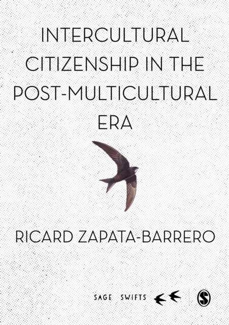 Intercultural Citizenship in the Post-Multicultural Era, Hardback Book