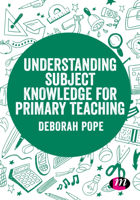 Understanding Subject Knowledge for Primary Teaching, EPUB eBook