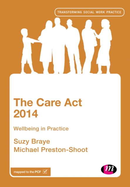 The Care Act 2014 : Wellbeing in Practice, PDF eBook
