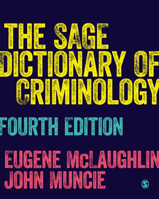 The SAGE Dictionary of Criminology, PDF eBook