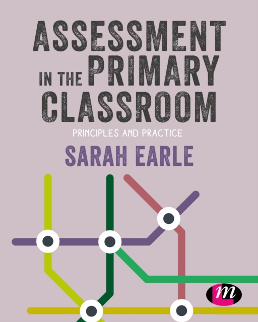 Assessment in the Primary Classroom : Principles and practice, EPUB eBook