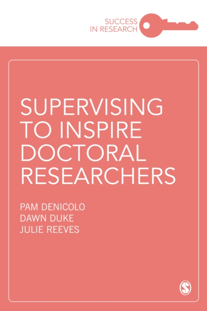 Supervising to Inspire Doctoral Researchers, PDF eBook