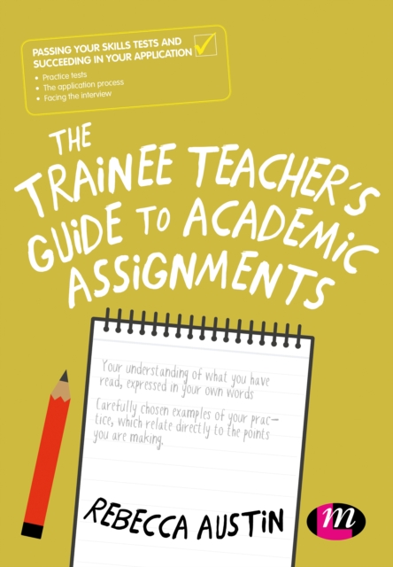 The Trainee Teacher's Guide to Academic Assignments : A student's guide, EPUB eBook