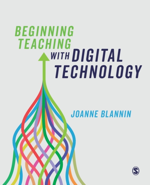 Beginning Teaching with Digital Technology, Paperback / softback Book