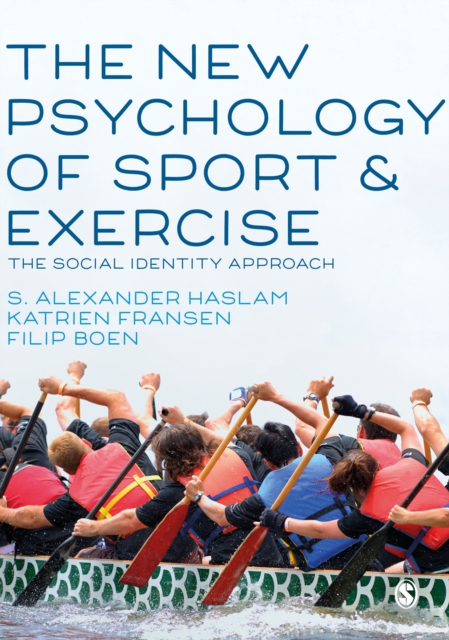 The New Psychology of Sport and Exercise : The Social Identity Approach, Paperback / softback Book