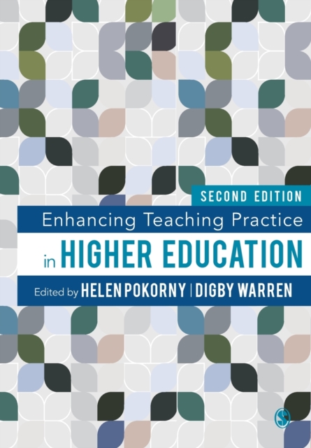 Enhancing Teaching Practice in Higher Education, Paperback / softback Book