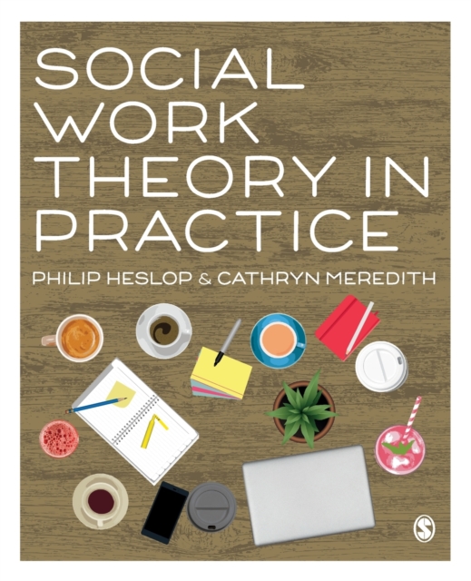 Social Work Theory in Practice, Paperback / softback Book