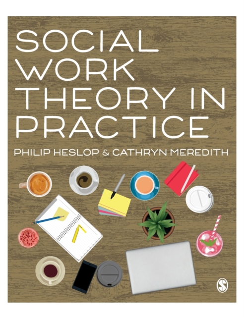 Social Work Theory in Practice, Hardback Book
