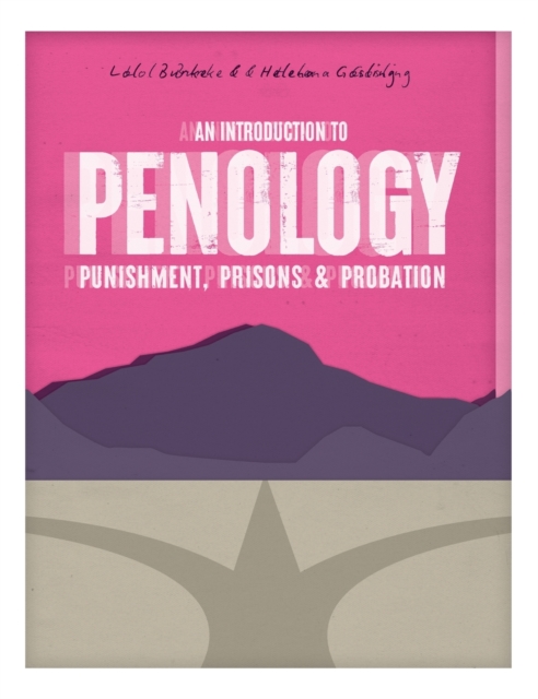 An Introduction to Penology: Punishment, Prisons and Probation, Hardback Book