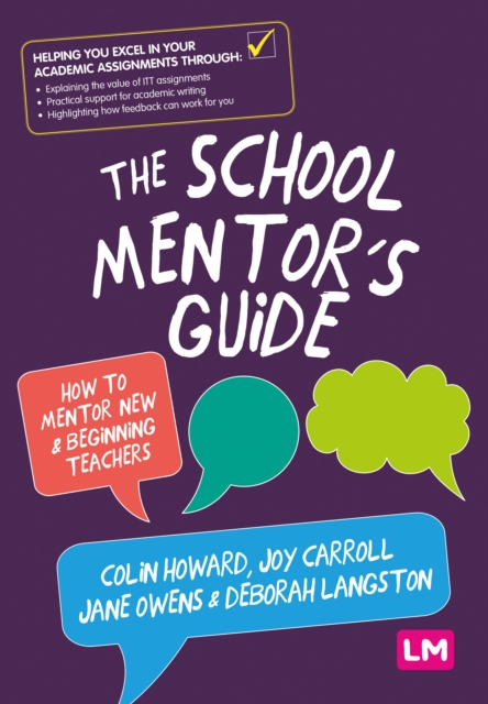 The School Mentor’s Guide : How to mentor new and beginning teachers, Hardback Book