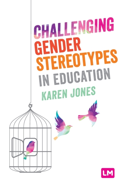 Challenging Gender Stereotypes in Education, Hardback Book
