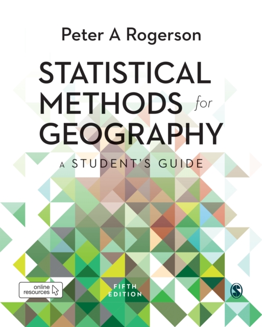 Statistical Methods for Geography : A Student’s Guide, Hardback Book