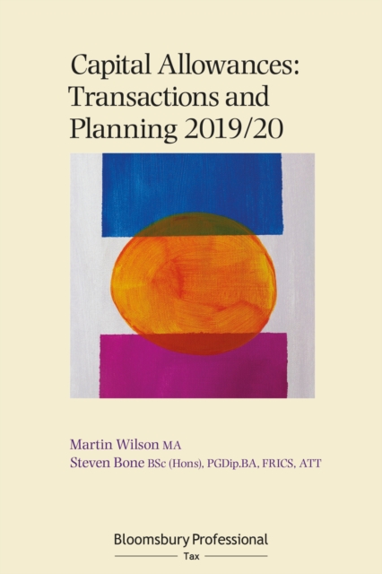 Capital Allowances: Transactions and Planning 2019/20, PDF eBook