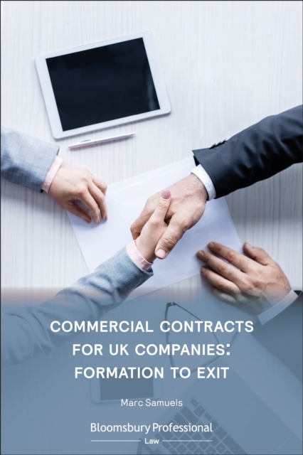 Commercial Contracts for UK Companies: Formation to Exit, Paperback / softback Book