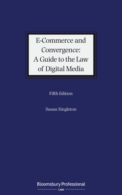 E-Commerce and Convergence: A Guide to the Law of Digital Media, PDF eBook