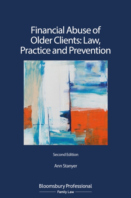 Financial Abuse of Older Clients: Law, Practice and Prevention, PDF eBook