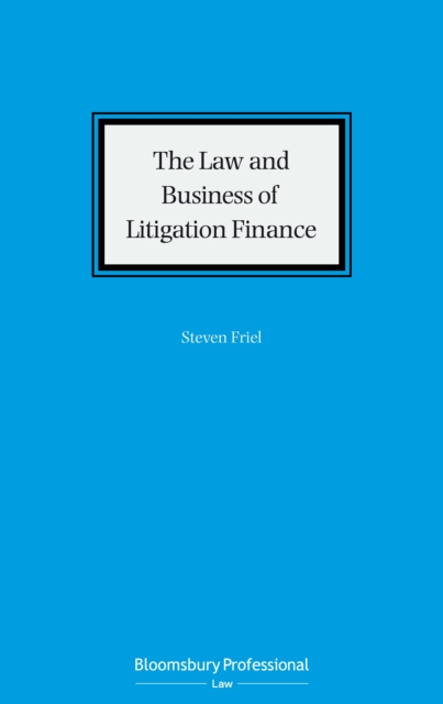 The Law and Business of Litigation Finance, PDF eBook