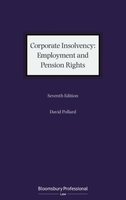 Corporate Insolvency: Employment and Pension Rights, Hardback Book
