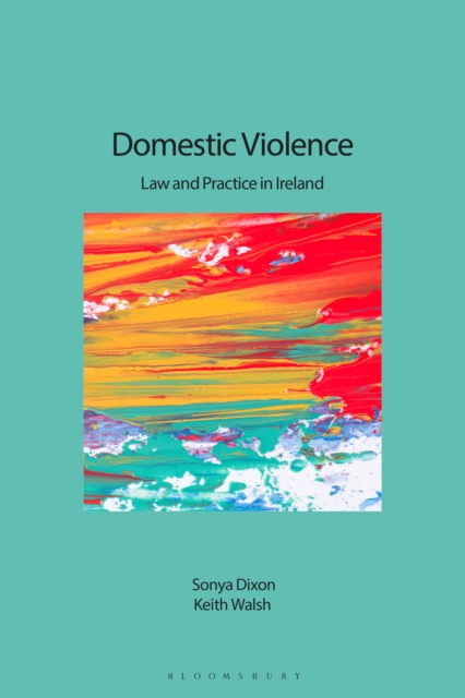 Domestic Violence: Law and Practice in Ireland, EPUB eBook