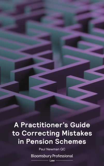 A Practitioner s Guide to Correcting Mistakes in Pension Schemes, PDF eBook