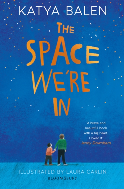The Space We're In : From the Winner of the Yoto Carnegie Medal 2022, EPUB eBook
