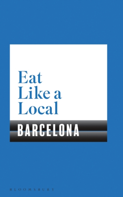 Eat Like a Local BARCELONA, EPUB eBook