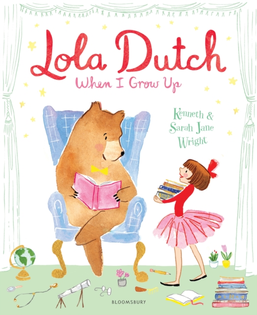 Lola Dutch: When I Grow Up, Paperback / softback Book