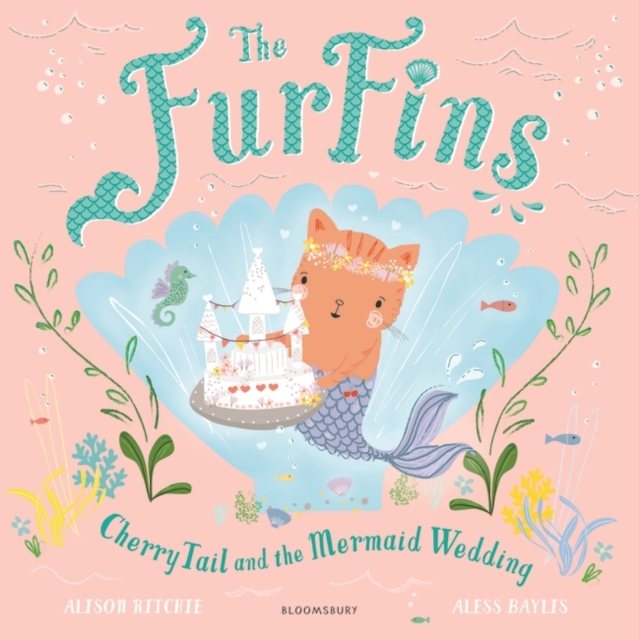 The FurFins: CherryTail and the Mermaid Wedding, Paperback / softback Book