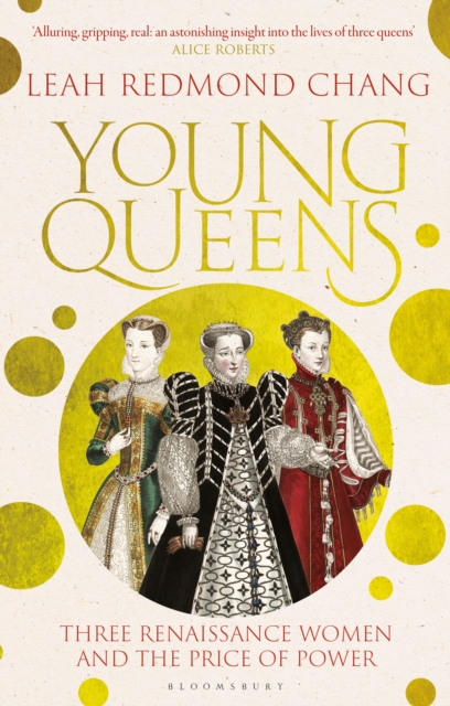 Young Queens : The gripping, intertwined story of three queens, longlisted for the Women's Prize for Non-Fiction, EPUB eBook