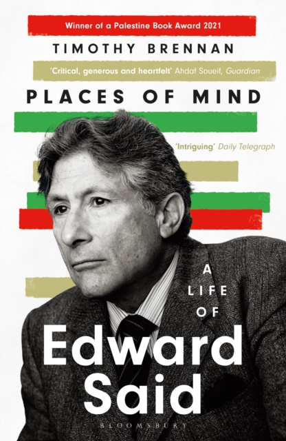 Places of Mind : A Life of Edward Said, Paperback / softback Book