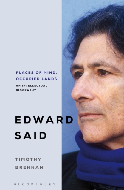 Places of Mind : A Life of Edward Said, Hardback Book