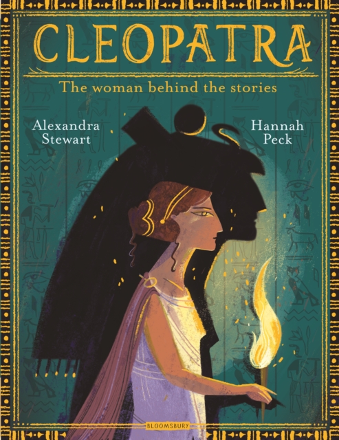 Cleopatra : The Woman Behind the Stories, Hardback Book