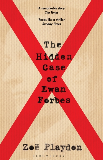 The Hidden Case of Ewan Forbes : The Transgender Trial that Threatened to Upend the British Establishment, Paperback / softback Book