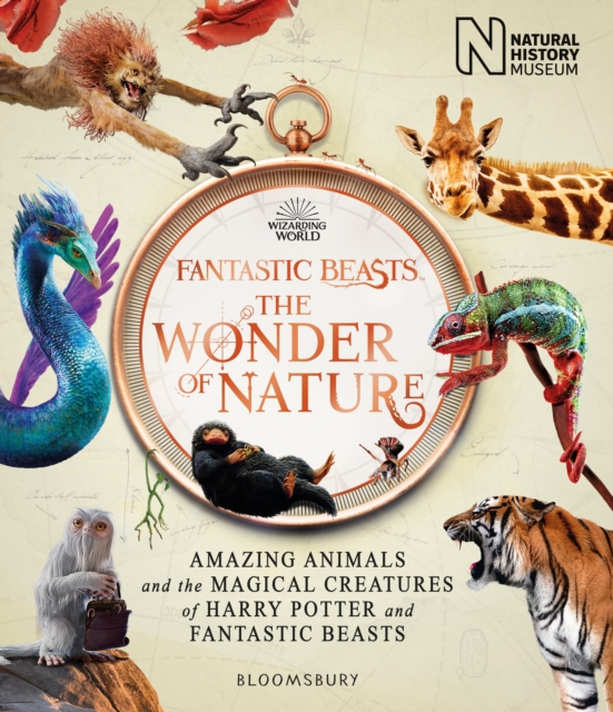 Fantastic Beasts: The Wonder of Nature : Amazing Animals and the Magical Creatures of Harry Potter and Fantastic Beasts, Hardback Book