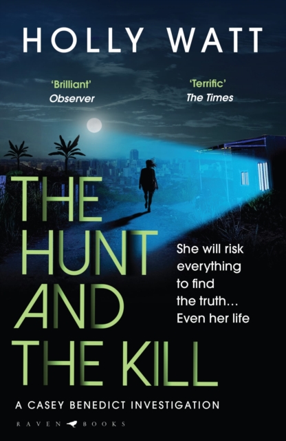 The Hunt and the Kill : save millions of lives... or save those you love most, Paperback / softback Book