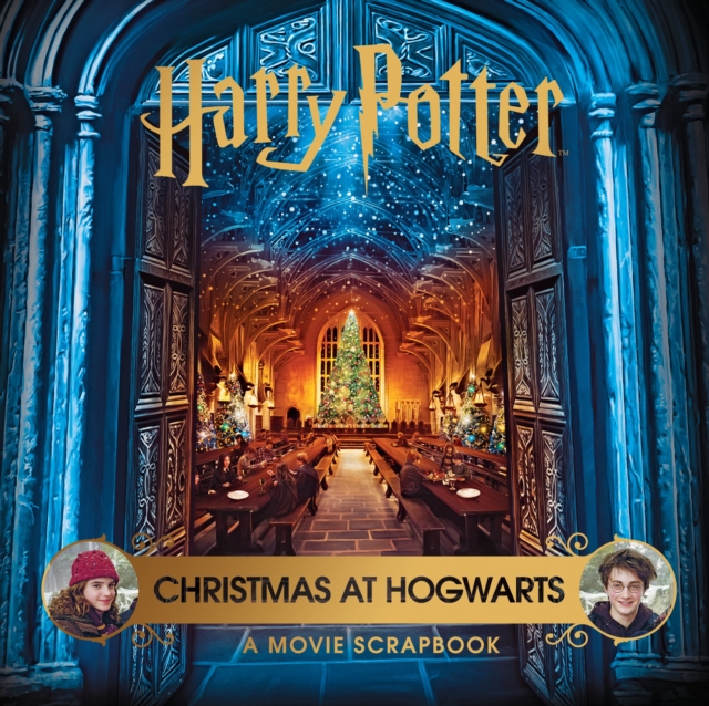 Harry Potter - Christmas at Hogwarts: A Movie Scrapbook, Hardback Book
